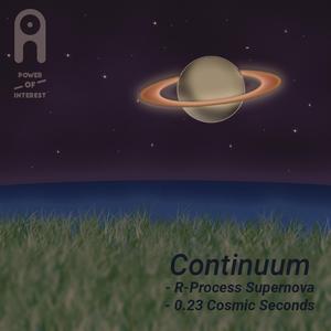 Continuum Pt. 2: 0.23 Cosmic Seconds