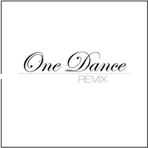 One Dance Remix