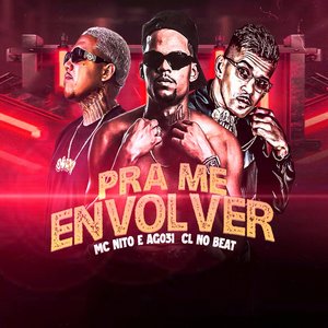 Pra Me Envolver