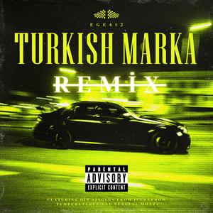 TURKISH MARKA (remix)