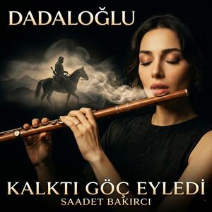 Kalktı Göç Eyledi