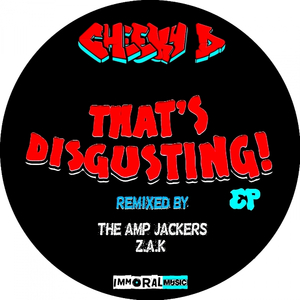 That's Disgusting! (Original Mix)