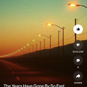 The years have gone by so fast