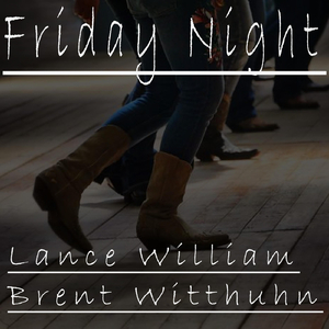 Friday Night (feat. Lance William)
