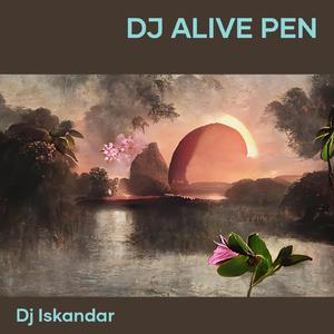 Dj Alive Pen