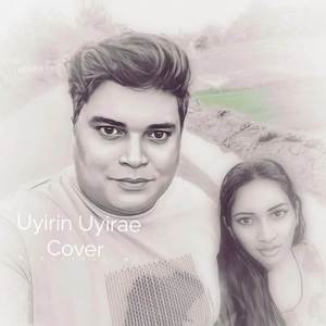 Uyirin Uyirae (Cover)