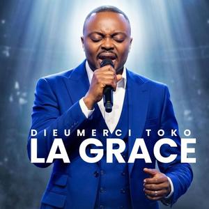 LA GRÂCE FINALE