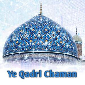 Ye Qadri Chaman
