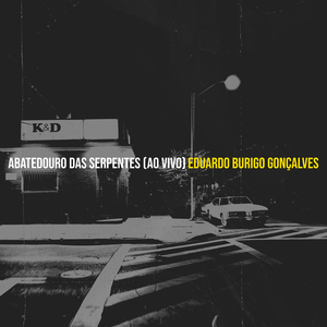 Abatedouro Das Serpentes (Ao Vivo)