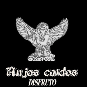 Anjos Caídos Disfruto (Cover)