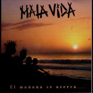 Mala Vida