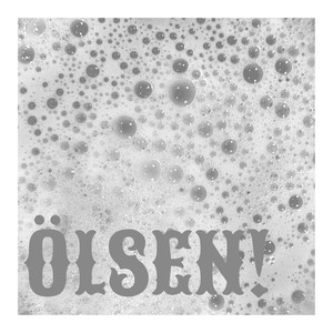 Ölsen!