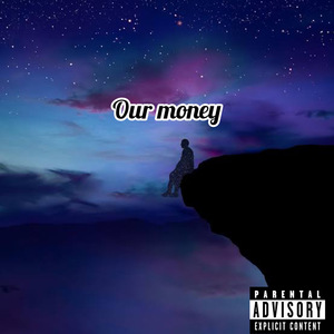Our Money