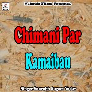 Chimani Par Kamaibau Ge Maugi