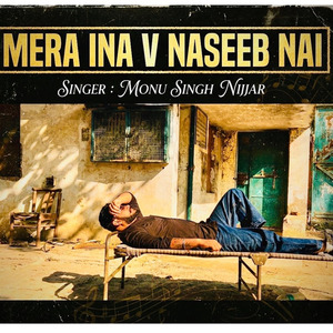 Mera Ina V Naseeb Nai