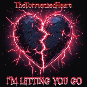 I'm Letting You Go