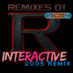 Interactive (2005 Remix)