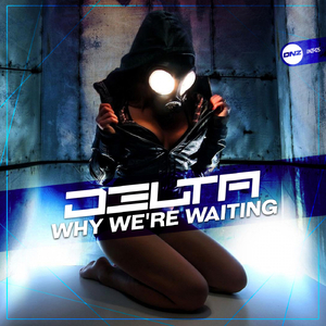 Why We're Waiting (Original Mix)