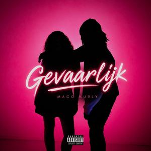 Gevaarlijk