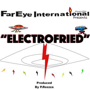 ELECTROFRIED