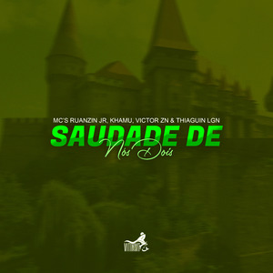 Saudade de Nós Dois