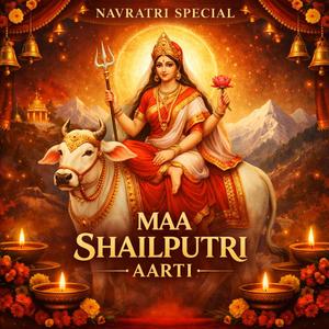 माँ शैलपुत्री की आरती | Ma Shailputri Aarti | Navratri Day 1