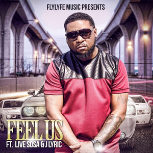 Feel Us (feat. J Lyric & Livesosa)