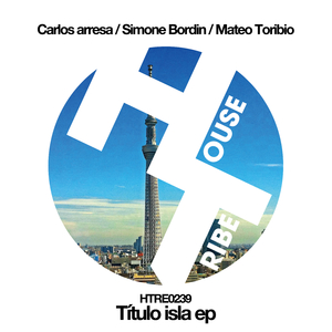 Isla (Carlos Arresa & Mateo Toribio Remix)