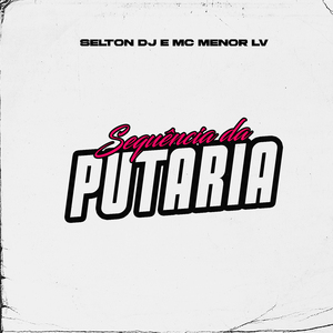 Sequência da Putaria