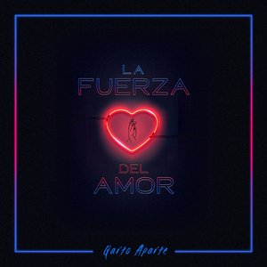 La Fuerza del Amor