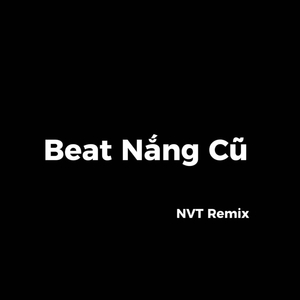 Beat Nắng Cũ