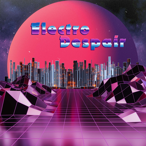 Electro Despair