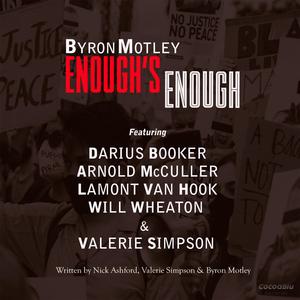 Enough's Enough (feat. Darius Booker, Arnold McCuller, Lamont Van Hook & Will Wheaton)