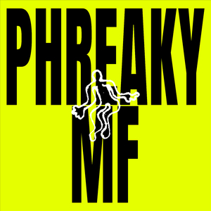 Phreaky MF (Matroda & GREG 99 Remix)
