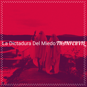 La Dictadura Del Miedo