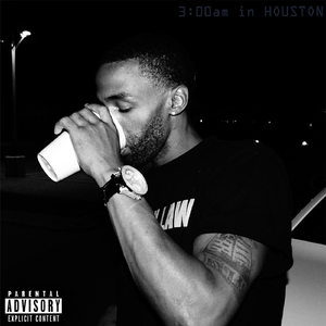 3 AM in Houston