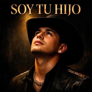 Soy Tu Hijo (feat. Batallando Con Fé)