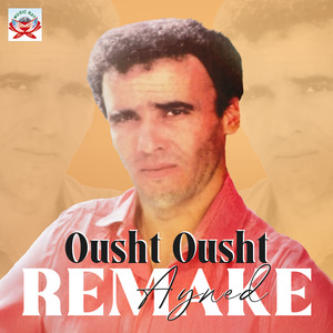 Ousht Ousht (2023 Remake)