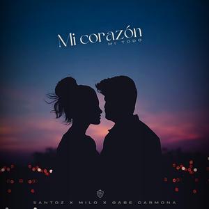 Mi Corazon Mi Todo (feat. Santoz)
