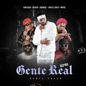 Gente Real Gente Falsa (Remix)