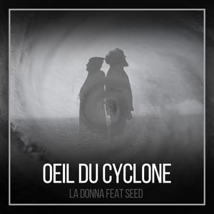 oeil du cyclone (feat. SeeD)