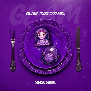 Glam (Disco 77 Mix)