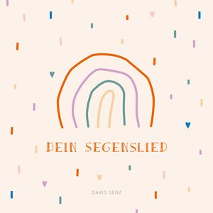 Dein Segenslied
