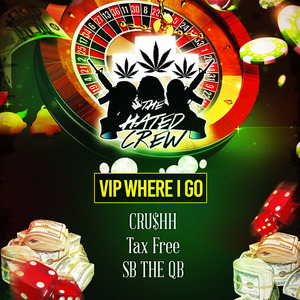 Vip Where I Go