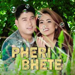 PHERI BHETE