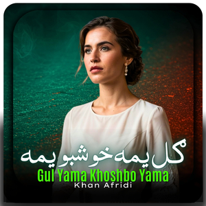 Gul Yama Khoshbo Yama