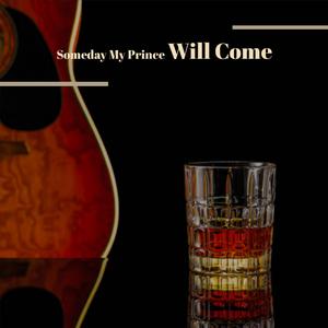 Someday My Prince Will Come