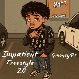 Impatient Freestyle 2.0