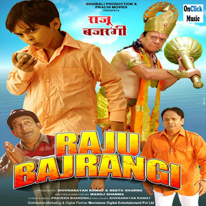 Raju Bajrangi (Title Track)