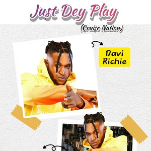 Just Dey Play (Cruise Nation)
